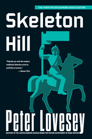 Skeleton Hill by Peter Lovesey