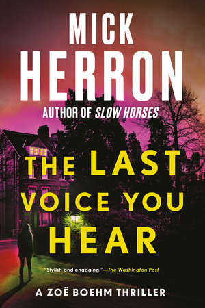 The Last Voice You Hear by Mick Herron