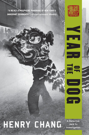 Year of the Dog by Henry Chang
