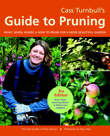 Cass Turnbull's Guide to Pruning, 3rd Edition by Cass Turnbull