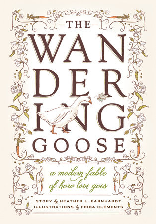 The Wandering Goose by Heather L. Earnhardt