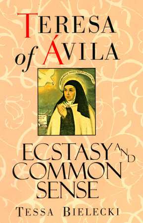 Teresa of Avila by Teresa of Avila