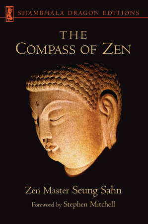 The Compass of Zen by Zen Master Seung Sahn