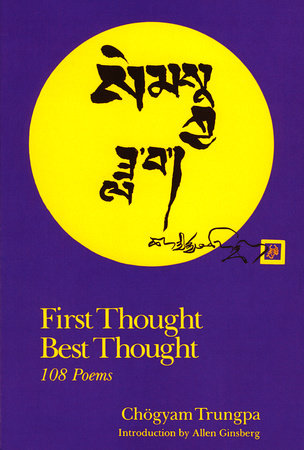 First Thought Best Thought by Chogyam Trungpa