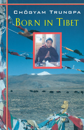 Born In Tibet by Chogyam Trungpa
