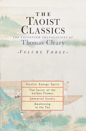 The Taoist Classics (Volume 3) by Thomas Cleary