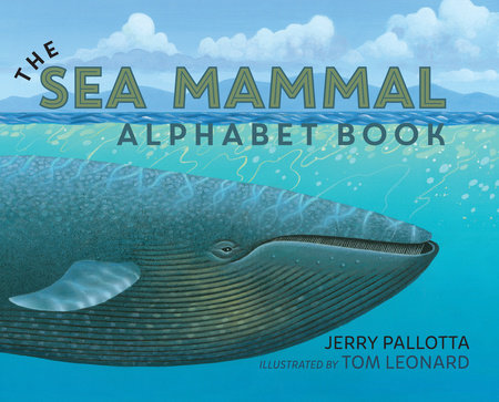 The Sea Mammal Alphabet Book by Jerry Pallotta