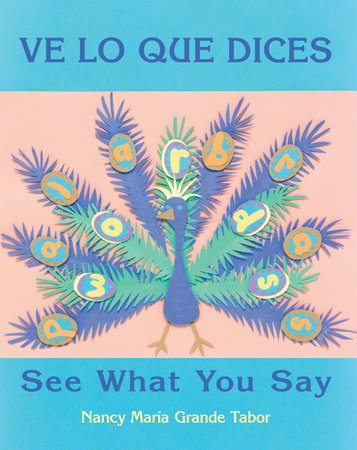 Ve lo que dices / See What You Say