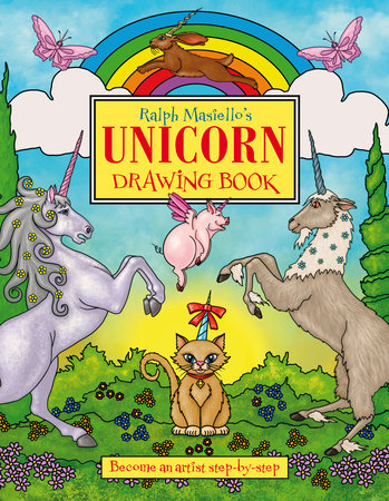 Ralph Masiello's Unicorn Drawing Book by Ralph Masiello