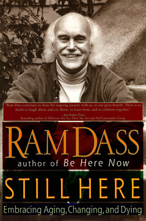 Still Here by Ram Dass