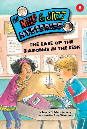 The Case of the Diamonds in the Desk (Book 8) by Lewis B. Montgomery