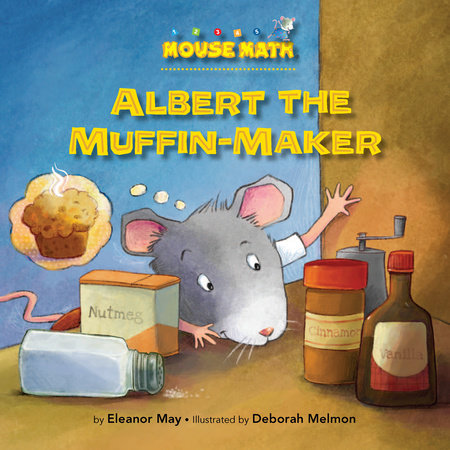 Albert the Muffin-Maker by Eleanor May