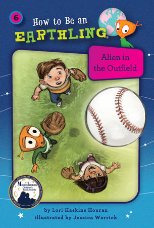 Alien in the Outfield (Book 6) by Lori Haskins Houran