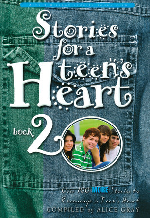 Stories for a Teen's Heart #2