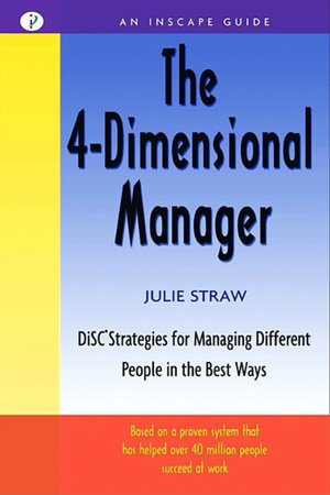 The 4-Dimensional Manager by Julie Straw