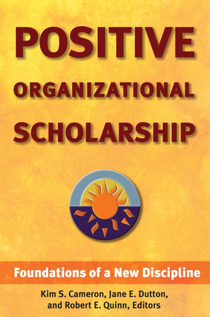 Positive Organizational Scholarship by 