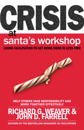 Crisis at Santa's Workshop by Richard G. Weaver and John Farrell