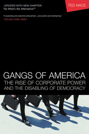 Gangs of America by Ted Nace