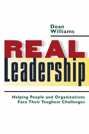 Real Leadership by Dean Williams