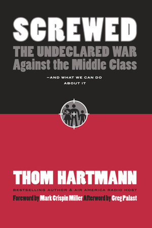 Screwed by Thom Hartmann