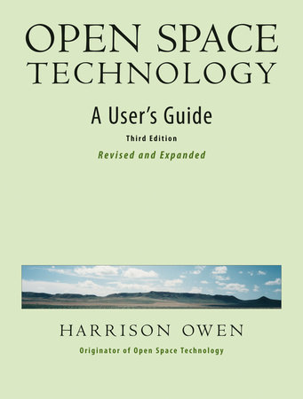 Open Space Technology by Harrison Owen