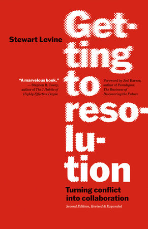 Getting to Resolution by Stewart Levine