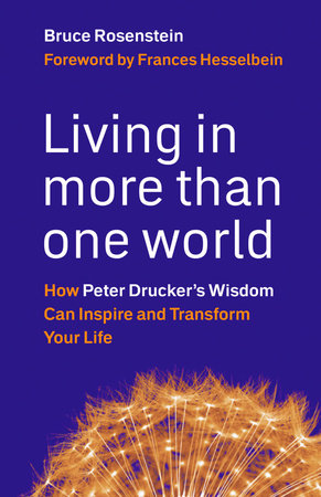 Living in More Than One World by Bruce Rosenstein