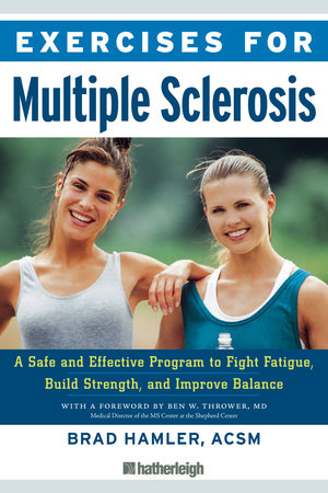 Exercises for Multiple Sclerosis by Brad Hamler