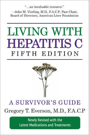 Living with Hepatitis C, Fifth Edition by Gregory T. Everson