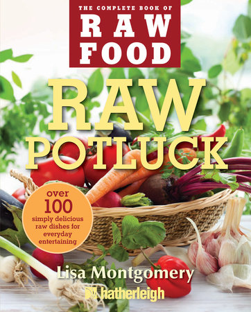 Raw Potluck by Lisa Montgomery