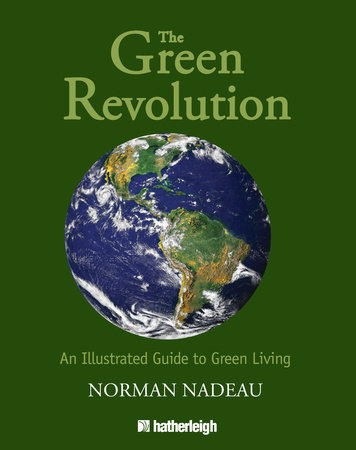 The Green Revolution by Norman Nadeau