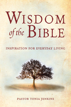 Wisdom of the Bible by Tonia Jenkins