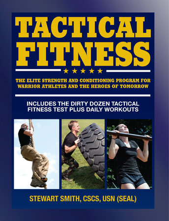 Tactical Fitness by Stewart Smith, USN (SEAL)
