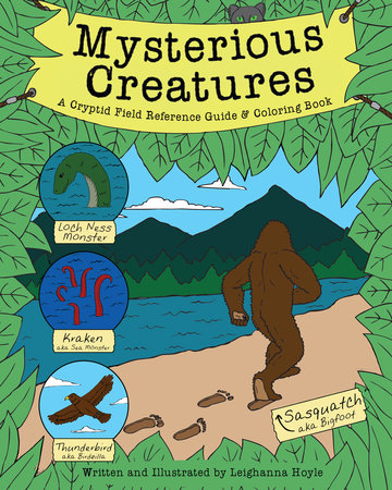 Mysterious Creatures by Leighanna Hoyle