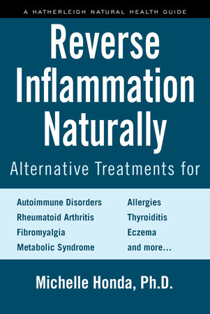Reverse Inflammation Naturally by Michelle Honda