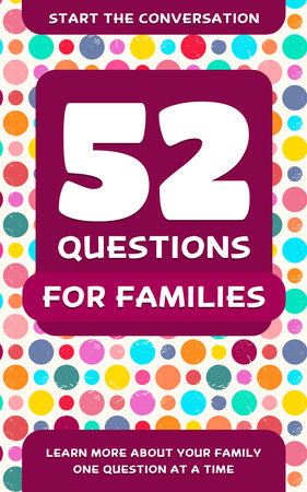 52 Questions for Families by Travis Hellstrom