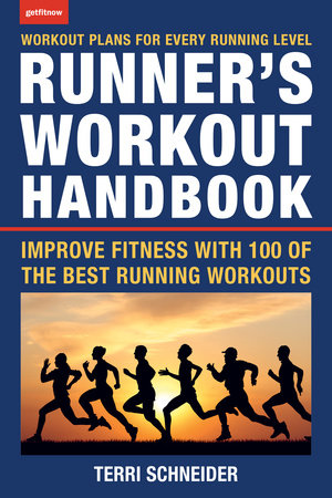The Runner's Workout Handbook by Terri Schneider