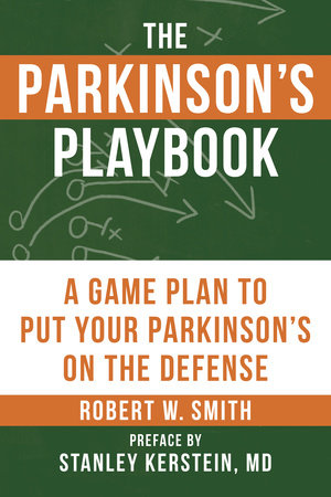The Parkinson's Playbook by Robert Smith