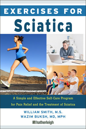 Exercises for Sciatica by William Smith and Wazim Buksh, MD