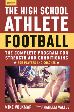 The High School Athlete: Football by Michael Volkmar