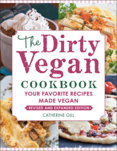 The Dirty Vegan Cookbook, Revised Edition