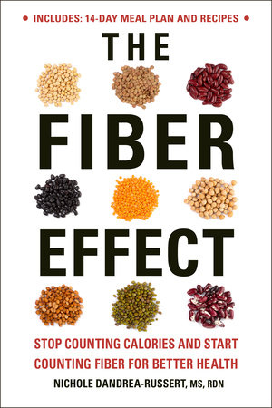 The Fiber Effect by Nichole Dandrea-Russert, RDN