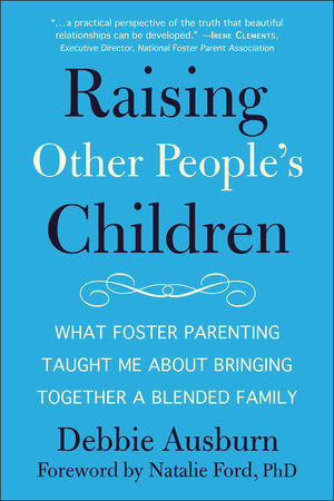 Raising Other People's Children by Debbie Ausburn