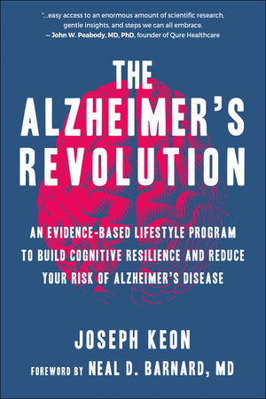 The Alzheimer's Revolution by Joseph Keon