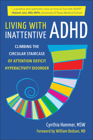 Living with Inattentive ADHD by Cynthia Hammer