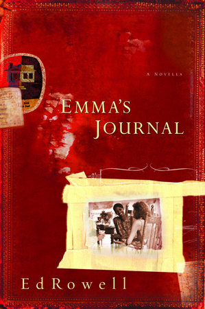 Emma's Journal by Edward K. Rowell