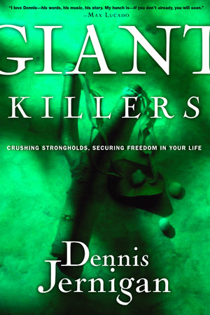Giant Killers by Dennis Jernigan