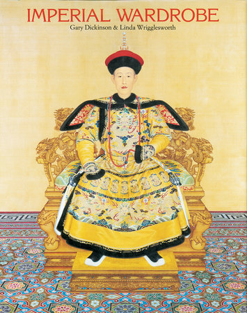 Imperial Wardrobe by Gary Dickinson and Linda Wrigglesworth