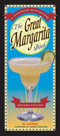 The Great Margarita Book by Al Lucero