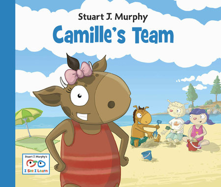 Camille's Team by Stuart J. Murphy